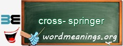 WordMeaning blackboard for cross-springer